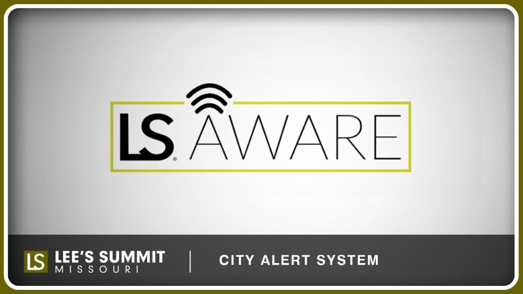 Stay Informed with LS Aware: Lees Summits Alert System